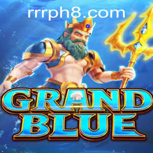 Exploring GRANDBLUE: The Exciting World of RRRPH